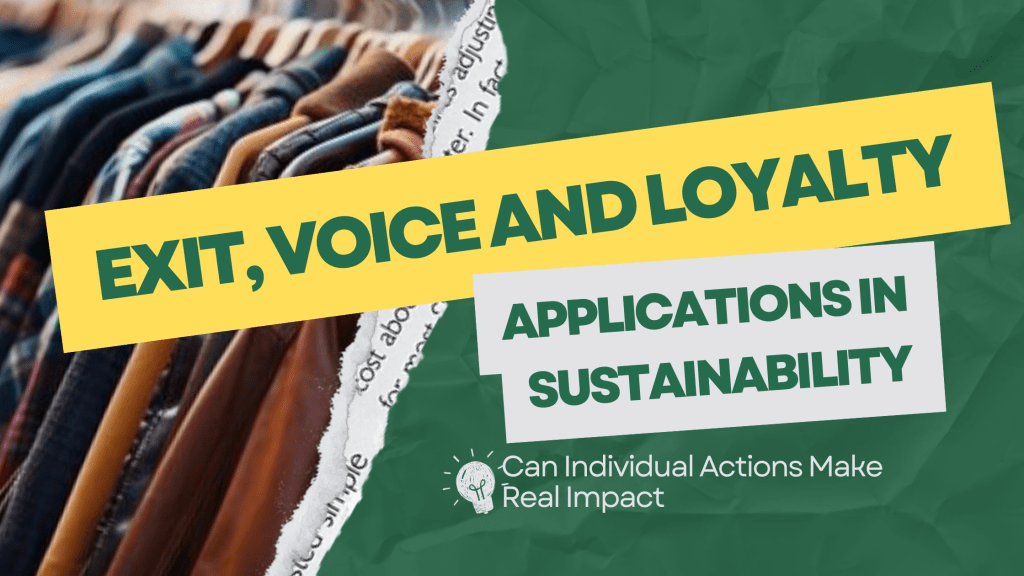 Exit, Voice, and Loyalty: Applications in&nbsp;Sustainability