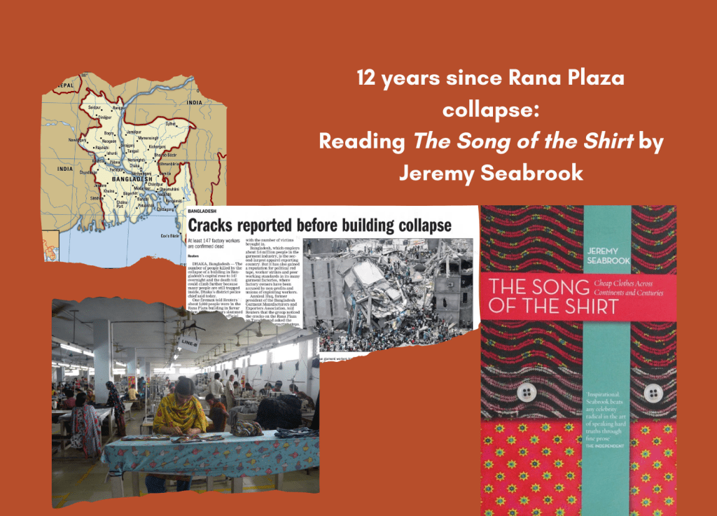 12 Years Since Rana Plaza Collapse: Reading The Song of The Shirt by Jeremy&nbsp;Seabrook